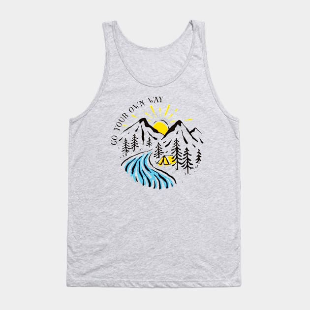 Go Your Own Way Tank Top by skgraphicart89